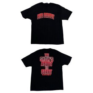 Vintage Big Daddy T-Shirt Size Large Y2K “Show’s About To Start”